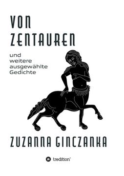 portada Von Zentauren: und weitere ausgewählte Gedichte (en Alemán)