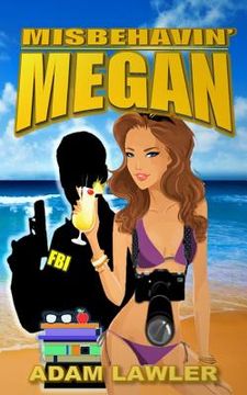 portada Misbehavin' Megan (en Inglés)