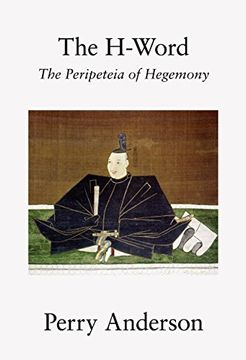 portada The H-Word: The Peripeteia of Hegemony (en Inglés)