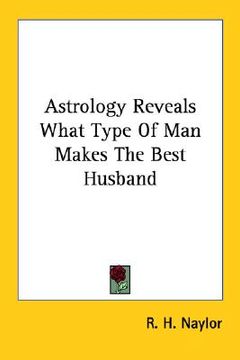 portada astrology reveals what type of man makes the best husband (in English)