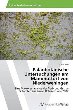 portada Palaobotanische Untersuchungen Am Mammuttorf Von Niederweningen