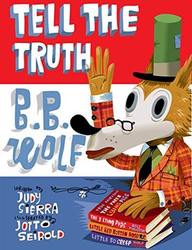 portada Tell the Truth, B. B. Wolf (in English)