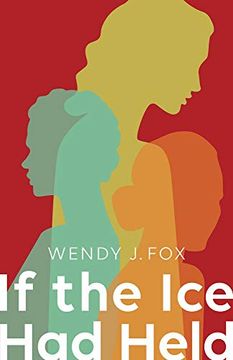 portada If the ice had Held (Sfwp Literary Awards) 