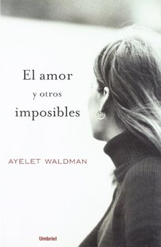 portada El Amor y Otros Imposibles (in Spanish)