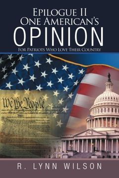 portada Epilogue ii one American's Opinion: For Patriots who Love Their Country (in English)