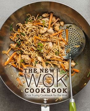 portada The New Wok Cookbook: A Stir Frying Cookbook for the Wok (2nd Edition) (en Inglés)