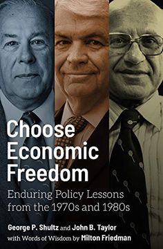 portada Choose Economic Freedom: Enduring Policy Lessons From the 1970S and 1980S (in English)
