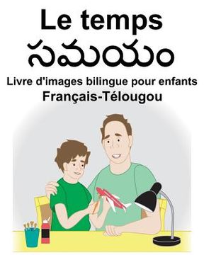 portada Français-Télougou Le temps Livre d'images bilingue pour enfants (en Francés)