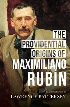 portada The Providential Origins of Maximiliano Rubin (en Inglés)