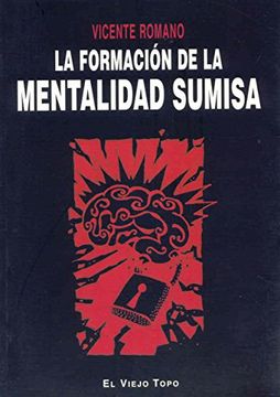 portada La Formación de la Mentalidad Sumisa (in Spanish)