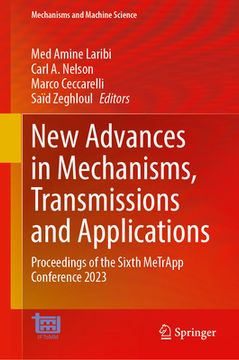 portada New Advances in Mechanisms, Transmissions and Applications: Proceedings of the Sixth Metrapp Conference 2023 (en Inglés)