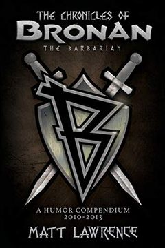 portada The Chronicles of Bronan the Barbarian: A Humor Compendium 2010-2013 (en Inglés)