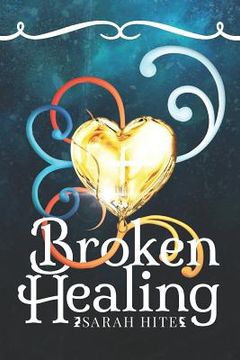 portada Broken Healing (en Inglés)