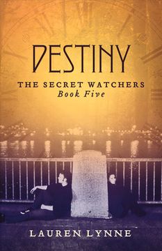 portada Destiny: The Secret Watchers Book Five Volume 5 (in English)