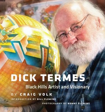 portada Dick Termes: Black Hills Artist and Visionary (en Inglés)