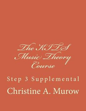 portada The KITS Music Theory Course: Step 3 Supplemental (in English)