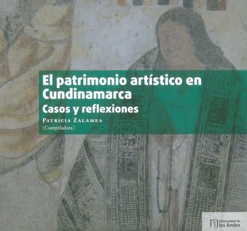 portada Patrimonio artístico en Cundinamarca. Casos y reflexiones, El