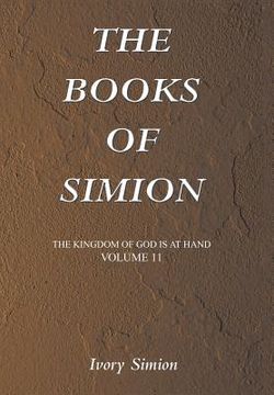 portada The Kingdom of God Is at Hand: The Books of Simion