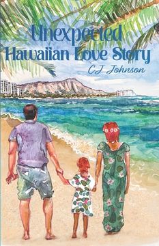 portada Unexpected Hawaiian Love Story (en Inglés)