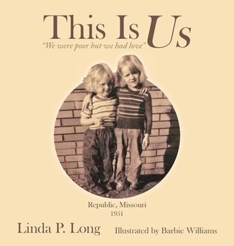 portada This Is Us: "We were poor but we had love" (in English)
