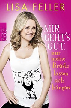 portada Mir Geht's Gut, nur Meine Brüste Lassen Sich Hängen (en Alemán)