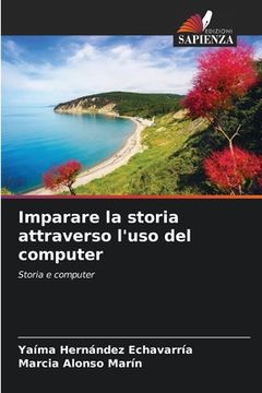 portada Imparare la storia attraverso l'uso del computer (en Italiano)