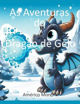 portada As Aventuras do Dragão de Gelo (en Portugués)