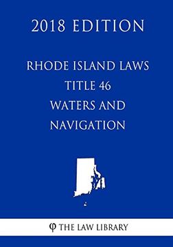 portada Rhode Island Laws - Title 46 - Waters and Navigation (en Inglés)