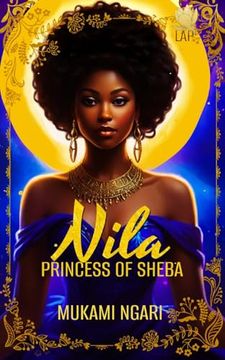 portada Nila: Princess of Sheba (en Inglés)