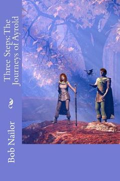 portada three steps: the journeys of ayrold (en Inglés)