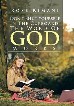 portada Don't Shut Yourself In The Cupboard, The Word Of God Works (en Inglés)