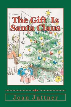 portada the gift is santa claus (in English)