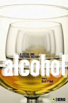 portada Alcohol: A Social and Cultural History (in English)