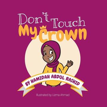 portada Don't Touch My Crown (in English)