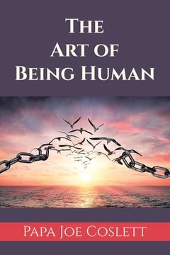 portada The Art of Being Human (en Inglés)