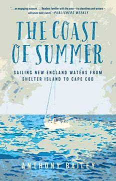 portada The Coast of Summer: Sailing new England Waters From Shelter Island to Cape cod (en Inglés)