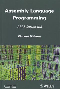 Assembly Language Programming: ARM Cortex-M3 (en Inglés)