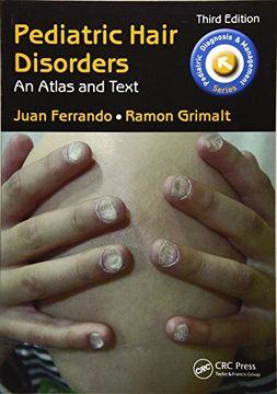 portada Pediatric Hair Disorders: An Atlas and Text, Third Edition (Pediatric Diagnosis and Management) (in English)