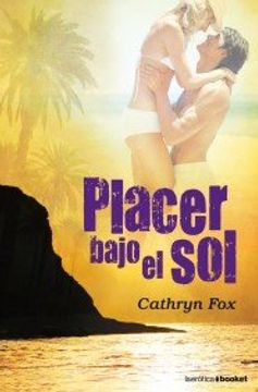 Placer bajo el sol (La Erótica)