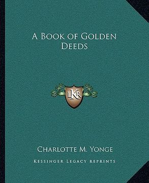 portada a book of golden deeds (en Inglés)
