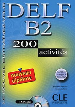 portada Delf b2 Nouveau Diplôme. 200 Activités (en Francés)