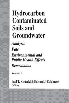 portada hydrocarbon contaminated soils and groundwater: analysis, fate, environmental and public health effects remediation (en Inglés)