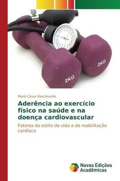 portada Aderência ao exercício físico na saúde e na doença cardiovascular (Portuguese Edition)