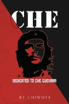 portada Che: Dedicated to Che Guevara (en Inglés)