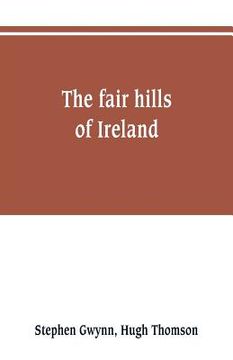 portada The fair hills of Ireland (en Inglés)