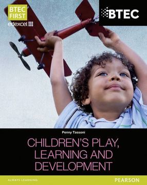 portada BTEC Level 2 Firsts in Children's Play, Learning and Development Student Book