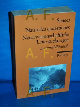 portada Naturales Quaestiones = Naturwissenschaftliche Untersuchungen: Lateinisch/Deutsch. Übers. Und Hrsg. Von Otto und eva Schönberger / Reclams Universal-Bibliothek nr. 9644 (in Latin)