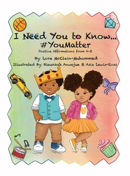 portada I Need You To Know #YouMatter (in English)
