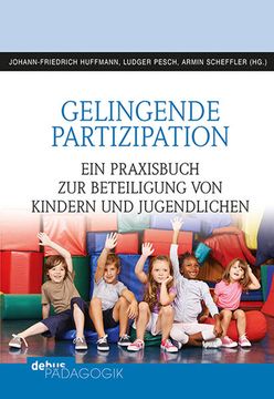 portada Gelingende Partizipation: Ein Praxisbuch zur Beteiligung von Kindern und Jugendlichen (en Alemán)