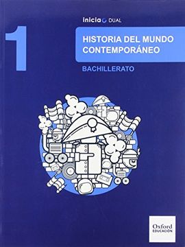 Historia Del Mundo Contemporáneo. Libro Del Alumno. Bachillerato 1 (Inicia) - Varios Autores - Libro Físico